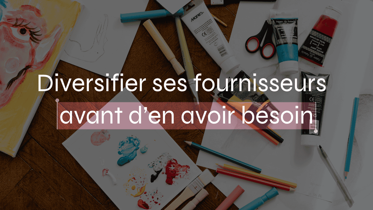 Diversifier tes fournisseurs de matières premières, geste clé pour une créatrice de produits